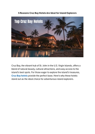 5 Reasons Cruz Bay Hotels Are Ideal for Island Explorers