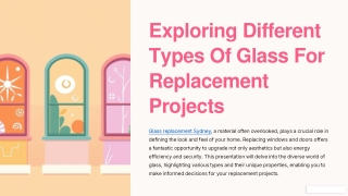 Exploring-Different-Types-Of-Glass-For-Replacement-Projects