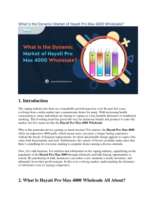 What Is the Dynamic Market of Hayati Pro Max 4000 Wholesale