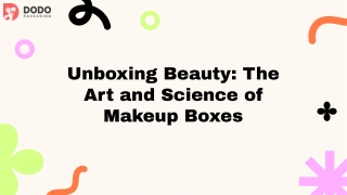 unboxing-beauty-the-art-and-science-of-makeup-boxes