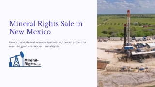 Mineral Rights Sale in New Mexico| Mineral Rights Valuation| Selling Oil & Gas