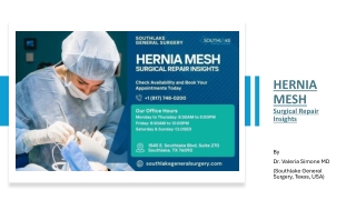 Hernia Mesh - Surgical Repair Insights