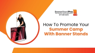 Promote Your Summer Camp With Banner Stands | Banner Stand Pros