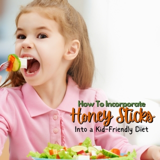 How to Incorporate Honey Sticks into a Kid-Friendly Diet