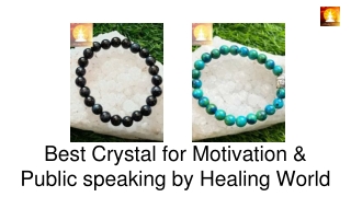 Best Crystal for Motivation & Public speaking by Healing World