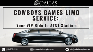 Cowboys Games Limo Service Your VIP Ride to AT&T Stadium