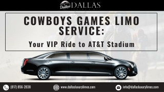 Cowboys Games Limo Service Your VIP Ride to AT&T Stadium