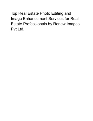 Top Real Estate Photo Editing and Image Enhancement Services for Real Estate Pro