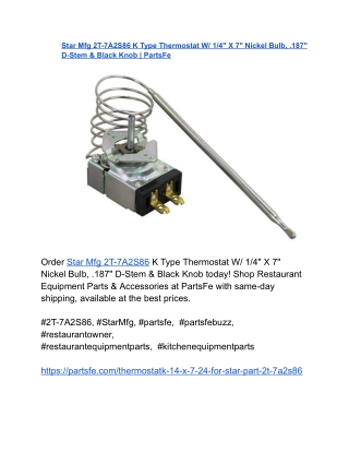 Star Mfg 2T-7A2S86 K Type Thermostat W_ 1_4_ X 7_ Nickel Bulb,