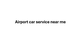 Airport car service near me