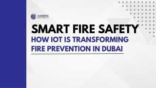 Smart Fire Safety: How IoT is Transforming Fire Prevention in Dubai