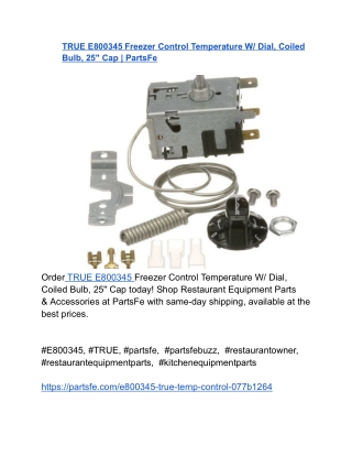 TRUE E800345 Freezer Control Temperature W_ Dial, Coiled Bulb, 25_ Cap _ PartsFe