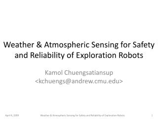 Weather & Atmospheric Sensing for Safety and Reliability of Exploration Robots