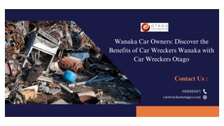 Wanaka Car Owners Discover the Benefits of Car Wreckers Wanaka with Car Wreckers Otago