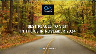 Best Places to Visit in the US in November 2024 - www.oneair.ai