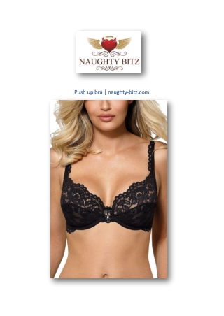 Push up bra | naughty-bitz.com