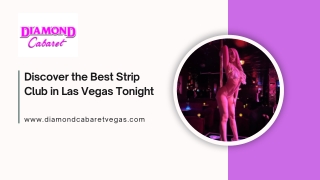 Discover the Best Strip Club in Las Vegas Tonight