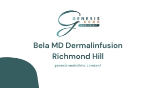 Bela MD Dermalinfusion Richmond Hill | Genesis Medi Clinic