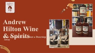 Easy Alcohol Delivery in Lethbridge by Andrew Hilton Wine & Spirits