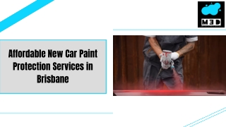 Affordable New Car Paint Protection Services in Brisbane