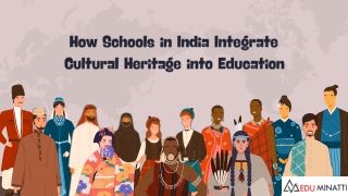 How Schools in India Integrate Cultural Heritage into Education