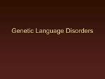 Genetic Language Disorders