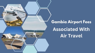 Gambia Airport Fees - Associated With Air Travel