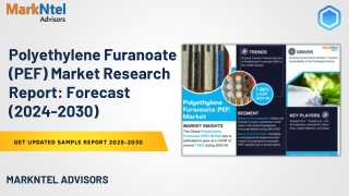 Global Polyethylene Furanoate (PEF) Market Research Report Forecast (2024-2030)
