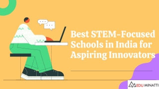 Best STEM-Focused Schools in India for Aspiring Innovators