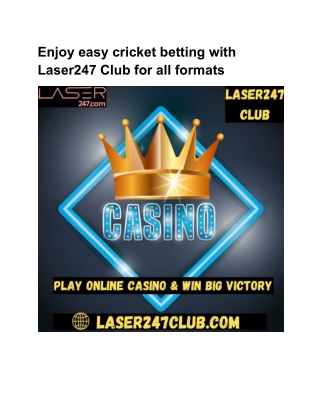 Enjoy easy cricket betting with Laser247 Club for all formats