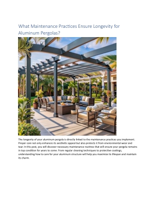 What Maintenance Practices Ensure Longevity for Aluminum Pergolas