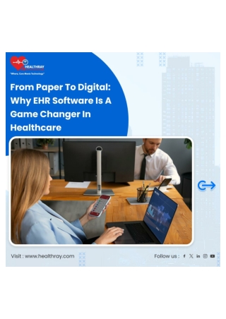 From Paper To Digital_ Why EHR Software Is A Game Changer In Healthcare