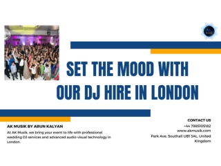 Set the Mood with Our DJ Hire in London | AK Musik