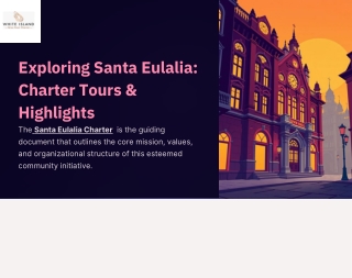 Exploring Santa Eulalia Charter Tours & Highlights