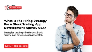 What Is The Hiring Strategy For A Stock Trading App Development Agency USA