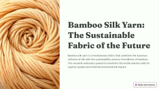 Bamboo Silk Yarn The Sustainable Fabric of the Future