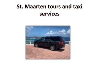 St. Maarten tours and taxi services