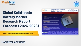 Global Solid-state Battery Market Research Report: Forecast (2023-2028)