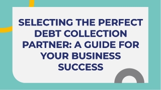 selecting-the-perfect-debt-collection-partner-a-guide-for-your-business-success