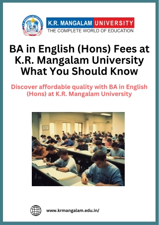 BA in English (Hons) Fees at K.R. Mangalam University: What You Should Know