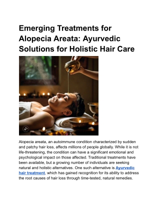 Emerging Treatments for Alopecia Areata: Ayurvedic Solutions for Holistic Hair C