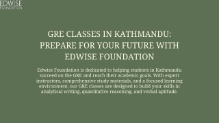 Your Path to GRE Success: Comprehensive Classes in Kathmandu with Edwise Foundat