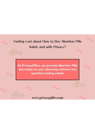 Feeling Lost about How to Buy Abortion Pills Safely and with Privacy