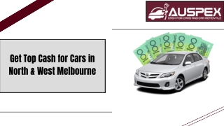 Get Top Cash for Cars in North & West Melbourne