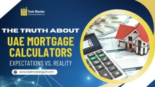 The Truth About UAE Mortgage Calculators Expectations vs. Reality