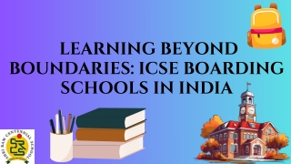 Learning Beyond Boundaries: ICSE Boarding Schools in India