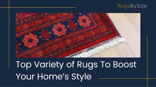 Top Variety of Rugs To Boost Your Home’s Style