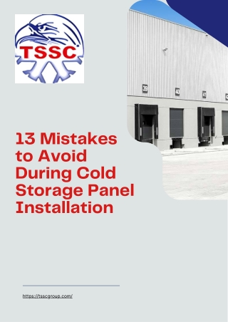 13 Mistakes to Avoid During Cold Storage Panel Installation