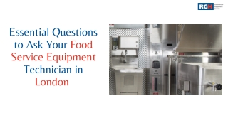 Essential Questions to Ask Your Food Service Equipment Technician in London