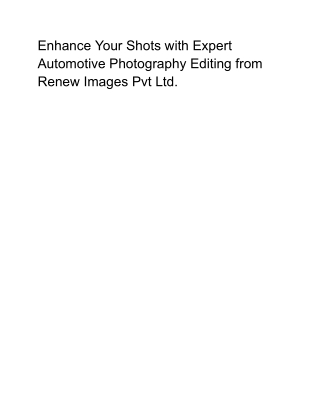 Enhance Your Shots with Expert Automotive Photography Editing from Renew Images